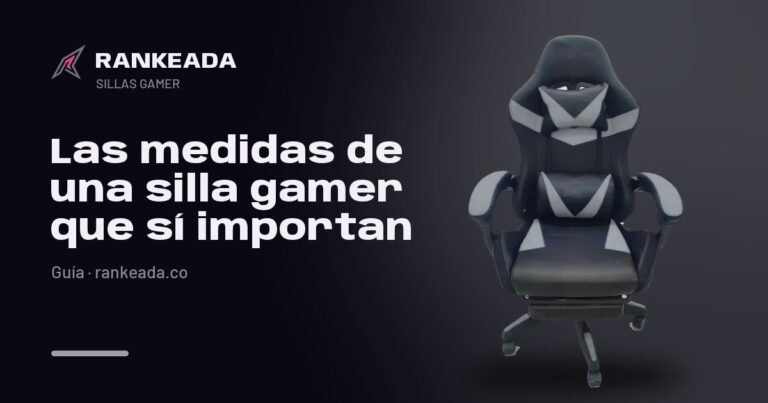 Silla gamer gris y negra sobre fondo oscuro, con el título «Las medidas de una silla gamer que sí importan»